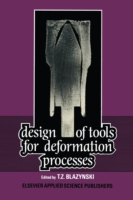 Design of Tools for Deformation Processes