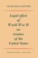 Legal Effect of World War II on Treaties of the United States