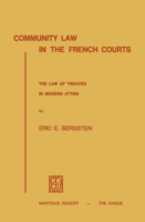 Community Law in the French Courts