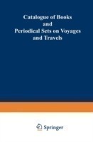 Catalogue of Books and Periodical Sets on Voyages and Travels