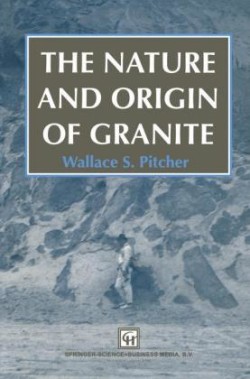Nature and Origin of Granite