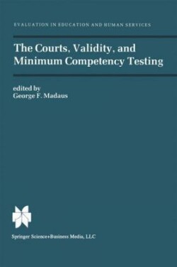 Courts, Validity, and Minimum Competency Testing