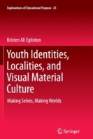 Youth Identities, Localities, and Visual Material Culture
