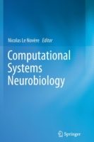 Computational Systems Neurobiology