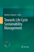 Towards Life Cycle Sustainability Management