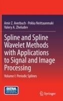 Spline and Spline Wavelet Methods with Applications to Signal and Image Processing