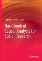 Handbook of Causal Analysis for Social Research