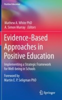 Evidence-Based Approaches in Positive Education