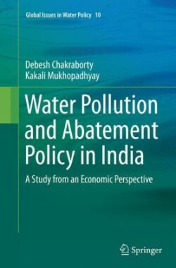 Water Pollution and Abatement Policy in India