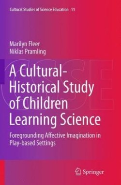 Cultural-Historical Study of Children Learning Science