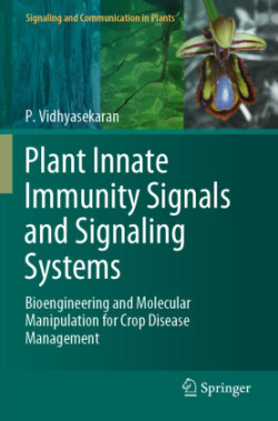 Plant Innate Immunity Signals and Signaling Systems