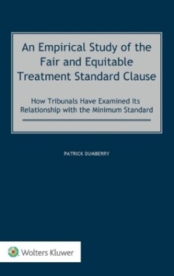 Empirical Study of the Fair and Equitable Treatment Standard Clause