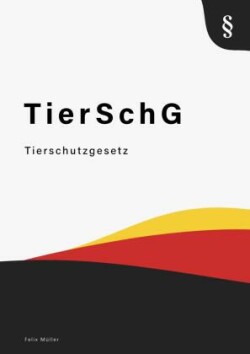 Tierschutzgesetz