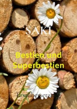 Bestien und Superbestien