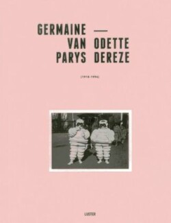 Germaine Van Parys and Odette Dereze: Touch of Time