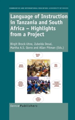 Language of Instruction in Tanzania and South Africa - Highlights from a Project