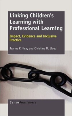 Linking Children's Learning with Professional Learning