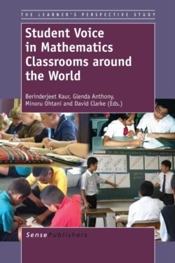 Student Voice in Mathematics Classrooms around the World