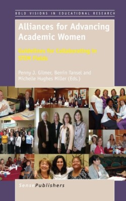 Alliances for Advancing Academic Women