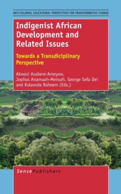 Indigenist African Development and Related Issues