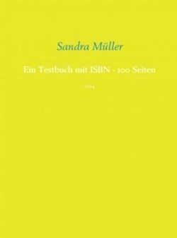 Ein Testbuch mit ISBN - 100 Seiten