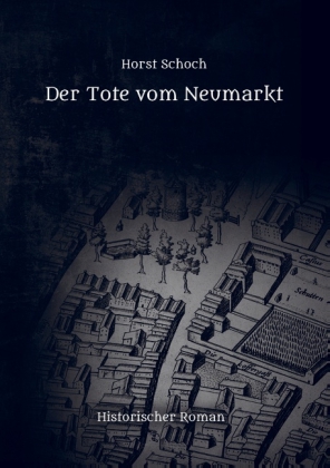 Der Tote vom Neumarkt