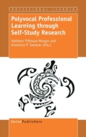 Polyvocal Professional Learning through Self-Study Research