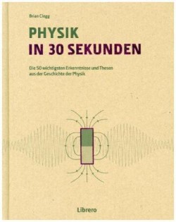 Physik in 30 Sekunden