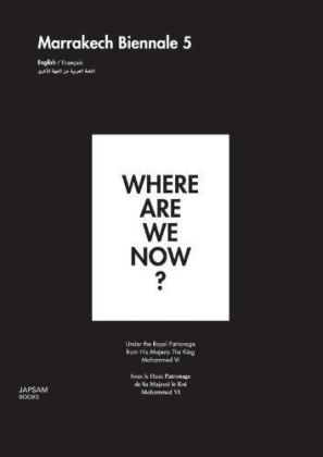 Where are We Now? Marrakech Biennale 5