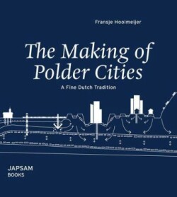 Making of Polder Cities