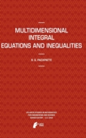 Multidimensional Integral Equations and Inequalities