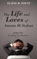 Life and Loves of Antonio Di Stefano