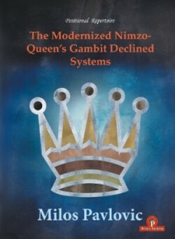 Modernized Nimzo-Queen's Gambit Declined Systems