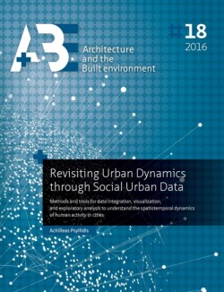 Revisiting Urban Dynamics Through Social Urban Data