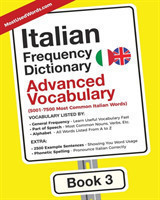 Italian Frequency Dictionary - Advanced Vocabulary 5001-7500 Most Common Italian Words