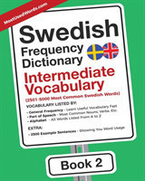 Swedish Frequency Dictionary - Intermediate Vocabulary 2501-5000 Most Common Swedish Words