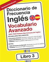Diccionario de Frecuencia - Ingles - Vocabulario Avanzado 5001-7500 Palabras Mas Comunes del Ingles