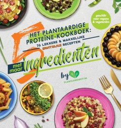 Het plantaardige proteine-kookboek