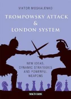 Trompowsky Attack & London System