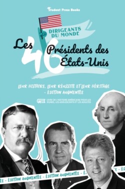 Les 46 présidents des États-Unis