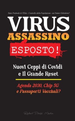 VIRUS ASSASSINO Esposto!