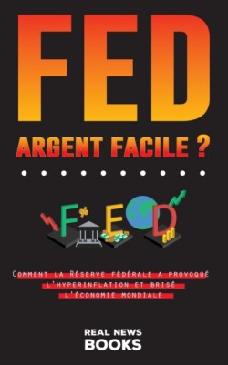 FED, argent facile ?