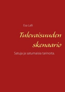 Tulevaisuuden skenaario