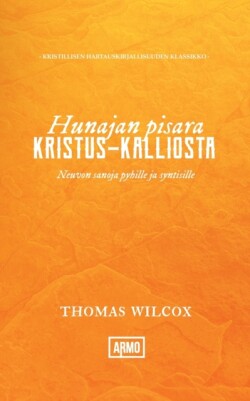 Hunajan pisara Kristus-kalliosta