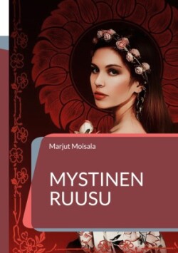 Mystinen Ruusu