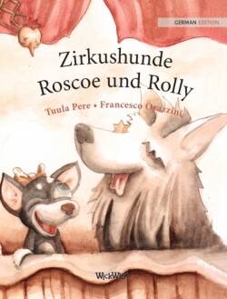 Zirkushunde Roscoe und Rolly