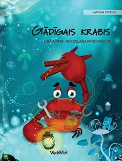 G&#257;d&#299;gais krabis (Latvian Edition of "The Caring Crab")