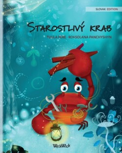 Starostlivý krab (Slovak Edition of The Caring Crab)