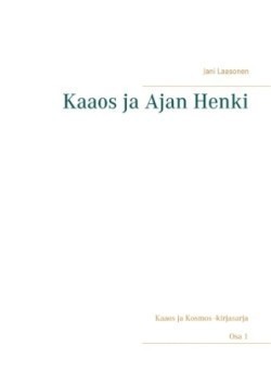 Kaaos ja Ajan Henki