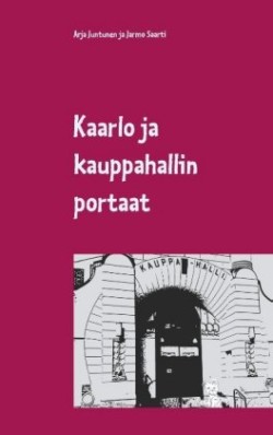 Kaarlo ja kauppahallin portaat